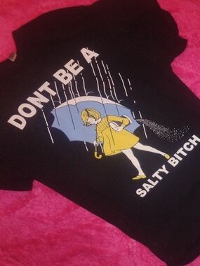 "Don't Be Salty" Tee-shirt Size M